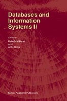 Databases and Information Systems II: Fifth International Baltic Conference, Baltic Dbis &Is'2002 Tallinn, Estonia, June 3-6, 2002 : Selected Papers артикул 12126c.