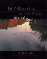 Self-Checking and Fault-Tolerant Digital Design артикул 12198c.