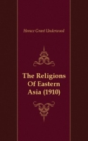 The Religions Of Eastern Asia (1910) артикул 12125c.